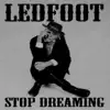 Stop Dreaming - Single album lyrics, reviews, download