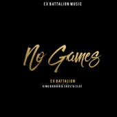No Games (feat. King Badger & Skusta Clee) artwork