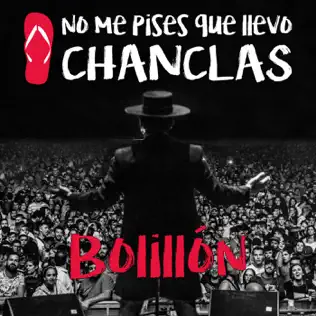 lataa albumi No Me Pises Que Llevo Chanclas - Bolillon