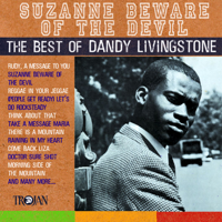 Dandy Livingstone - Suzanne Beware of the Devil (The Best of Dandy Livingstone) artwork