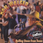 Don Walser - Rolling Stone From Texas