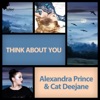 Alexandra Prince - Think About You (Club Mix)