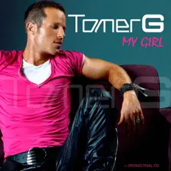 My Girl - EP - Tomer G My Girl - EP - Tomer G