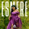 Esmere - Single