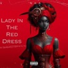 Lady In the Red Dress - Single