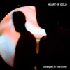 Stranger (To Your Love) - Single