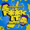 F**k it (How I Want It) - Single