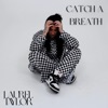Catch a Breath - Single