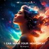 I Can Hear Your Heartbeat - Single