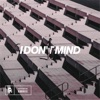 I Don't Mind - Single