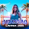 Lavinia Joia - Obsessão (Shakira)