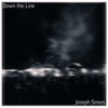 Down the Line - Single