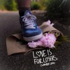 Love Is For Losers - Single