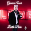 Gracias Amor - Single