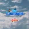 Mix Llámame - Single