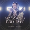 Se Deus Não Tiver - Single