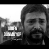 GLTKN - Giden Dönmüyor