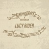 Lucy Rider - Single