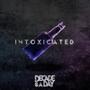 Intoxicated - Single