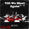 Till We Meet Again - Single