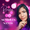 Senhor És Santo - Single