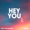 Hey You (No, You Don't Have to Go) - Single