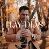 Hay Días - Single