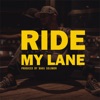 Ride My Lane - Single