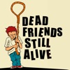 Dead Friends Still Alive - Single