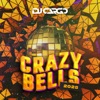 DJ Cargo - Crazy Bells 2025