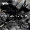 Dust and Venom - Single