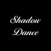 Shadow Dance - Single