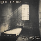 Lord Of The Strings - Doin' My Time
