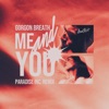 Me and You (Paradise Inc. Remix) - Single