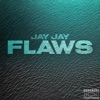 Flaws - Single