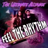 Ultimate Alliance - Feel The Rhythm (feat. Def La Desh & The Fresh Witness)