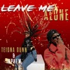 Leave Me Alone (feat. 1k Phew) - Single