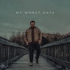 My Worst Days - Single