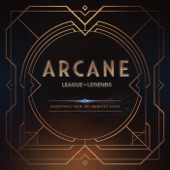 Our Love (from the series Arcane League of Legends) by Jazmine Sullivan