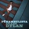 Una de Dylan - Single