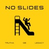 No Slides - Single