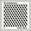 Tarantella Jazz - Single
