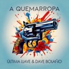 A Quemarropa - Single