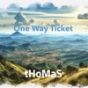 One way Ticket - Single, 2024