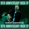 10th Anniversary Irish - EP