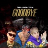 GOODBYE (DUKI, KHEA, YSY A) - Single