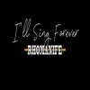 I'll Sing Forever - Single