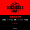 Life Is Too Short to Fold - Single