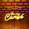 Ya Me Cansé - Single