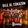 Dile al Corazón - Single